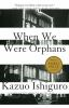 Book cover for "When we were orphans".