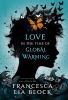 Book cover for "Love in the time of global warming".