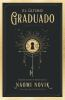 Book cover for "El último graduado".