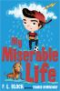 Book cover for "My miserable life".