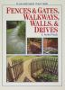 Book cover for "Plan and make your own fences & gates, walkways, walls & drives".