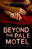 Book cover for "Beyond the Pale Motel".