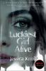 Book cover for "Luckiest girl alive".