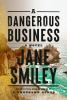 Book cover for "A dangerous business".