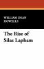 Book cover for "The rise of Silas Lapham".