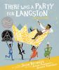 Book cover for "There was a party for Langston".