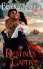 Book cover for "Destiny's captive".