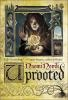 Book cover for "Uprooted".