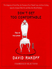 Book Cover for "Don't Get Too Comfortable"