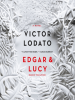 Book Cover for "Edgar and Lucy"