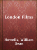 Book Cover for "London Films"
