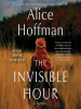 Book Cover for "The Invisible Hour"