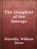 Book Cover for "The Daughter of the Storage"