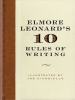 Book Cover for "Elmore Leonard's 10 Rules of Writing"