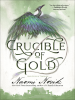 Book Cover for "Crucible of Gold"