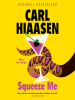 Book Cover for "Squeeze Me"